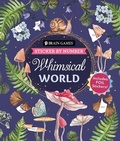 Cover: Brain Games - Sticker by Number: Whimsical World (24 Images to Sticker): Includes 2 Foil Sticker Sheets to Complete Each Image! - Publications International, Ltd.