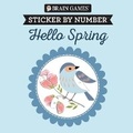 Cover: Brain Games - Sticker by Number Compact Edition: Hello Spring 7x7 Inches Easter Basket Filler, Travel Size Activity Book for Adults & Kids 7+ - Publications International, Ltd.