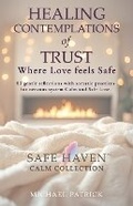 Cover: HEALING CONTEMPLATIONS of TRUST - Michael Patrick Studio