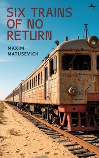 Enlarge image Cover: Six Trains of No Return - Academic Studies Press