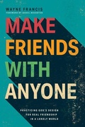 Cover: Make Friends with Anyone - NavPress Publishing Group