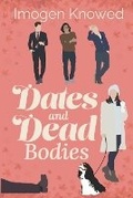Cover: Dates and Dead Bodies - Mouse Potato Games, LLC