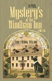 Enlarge image Cover: Mystery's at the Windham Inn - Blackhawk Books