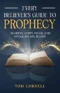 Cover: Every Believer's Guide to Prophecy - Sozo Publishing