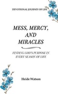 Cover: Mess, Mercy, and Miracles - Rose Waters Press