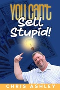 Cover: You Can't Sell Stupid! - Side B Publishing