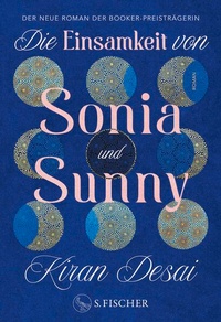 Bild vergrößern Bild: Die Einsamkeit von Sonia und Sunny - S. Fischer