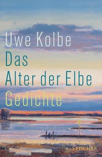 Bild vergrößern Bild: Das Alter der Elbe - S. Fischer