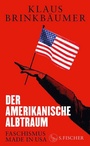 Cover: Der amerikanische Albtraum - S. Fischer