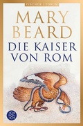 Cover: Die Kaiser von Rom - Fischer Taschenbuch