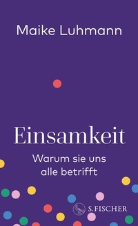 Enlarge image Cover: Einsamkeit - S. Fischer