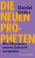 Cover: Die neuen Propheten - S. Fischer