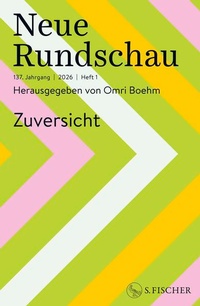 Enlarge image Cover: Neue Rundschau 2026/1 - S. Fischer