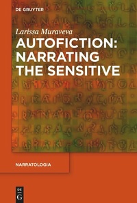 Enlarge image Cover: Autofiction: Narrating the Sensitive - De Gruyter