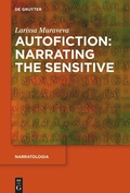 Cover: Autofiction: Narrating the Sensitive - De Gruyter