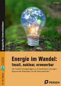 Cover: Energie im Wandel: fossil, nuklear, erneuerbar - Persen Verlag in der AAP Lehrerwelt GmbH