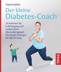 Enlarge image Cover: Der kleine Diabetes-Coach - TRIAS