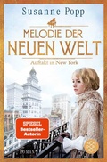 Cover: Melodie der neuen Welt - Auftakt in New York - Fischer Taschenbuch
