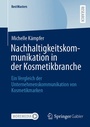 Cover: Nachhaltigkeitskommunikation in der Kosmetikbranche - Springer Gabler