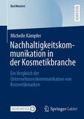 Cover: Nachhaltigkeitskommunikation in der Kosmetikbranche - Springer Gabler