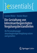 Cover: Die Gestaltung von lohnsteuerbeg&uuml;nstigten Verg&uuml;tungsbestandteilen - Springer Gabler