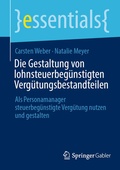 Cover: Die Gestaltung von lohnsteuerbeg&uuml;nstigten Verg&uuml;tungsbestandteilen - Springer Gabler