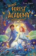 Cover: Secret Forest Academy. Der Seelendieb - FISCHER Sauerl&auml;nder