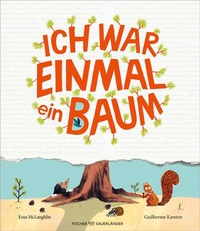 Enlarge image Cover: Ich war einmal ein Baum - FISCHER Sauerländer