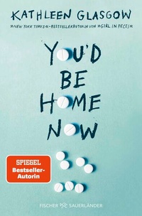 Enlarge image Cover: You'd be Home Now - FISCHER Sauerländer