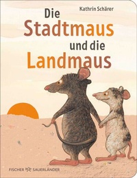 Enlarge image Cover: Die Stadtmaus und die Landmaus - FISCHER Sauerländer