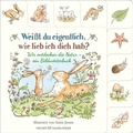 Cover: Wei&szlig;t du eigentlich, wie lieb ich dich hab? Wir entdecken die Natur - FISCHER Sauerl&auml;nder
