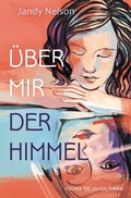 Cover: &Uuml;ber mir der Himmel - FISCHER Sauerl&auml;nder