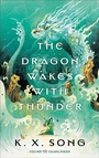 Bild: The Dragon Wakes With Thunder - FISCHER Sauerländer