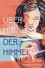 Cover: &Uuml;ber mir der Himmel - FISCHER Sauerl&auml;nder
