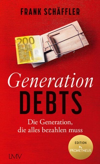 Enlarge image Cover: Generation Debts - LangenMüller
