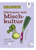 Cover: Dein Projekt. Dein Guide. G&auml;rtnern mit Mischkultur - Verlag Eugen Ulmer