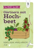 Cover: Dein Projekt. Dein Guide. G&auml;rtnern mit Hochbeet - Verlag Eugen Ulmer