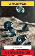 Cover: Die Diamantbrosche - Neu &uuml;bersetzt Verlag