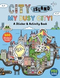 Cover: City Island: My Busy City A Sticker & Activity Book - HarperCollins