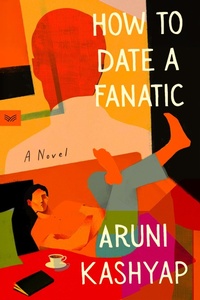 Enlarge image Cover: How to Date a Fanatic - HarperCollins