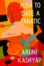 Cover: How to Date a Fanatic - Collins