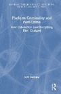 Cover: Platform Criminality and Post-Crime - Routledge