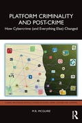 Cover: Platform Criminality and Post-Crime - Routledge