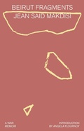 Cover: Beirut Fragments - Outsider Editions