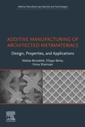 Cover: Additive Manufacturing of Architected Metamaterials - Elsevier