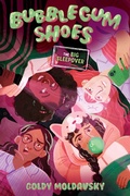 Cover: Bubblegum Shoes: The Big Sleepover - Random House Books for Young Readers