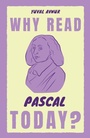 Cover: Why Read Pascal Today? - Cambridge University Press
