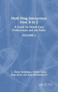 Enlarge image Cover: Herb-Drug Interactions from A to Z - CRC Press
