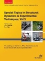 Cover: Special Topics in Structural Dynamics & Experimental Techniques, Vol. 5 - River Publishers