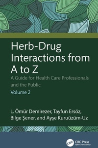 Enlarge image Cover: Herb-Drug Interactions from A to Z - CRC Press